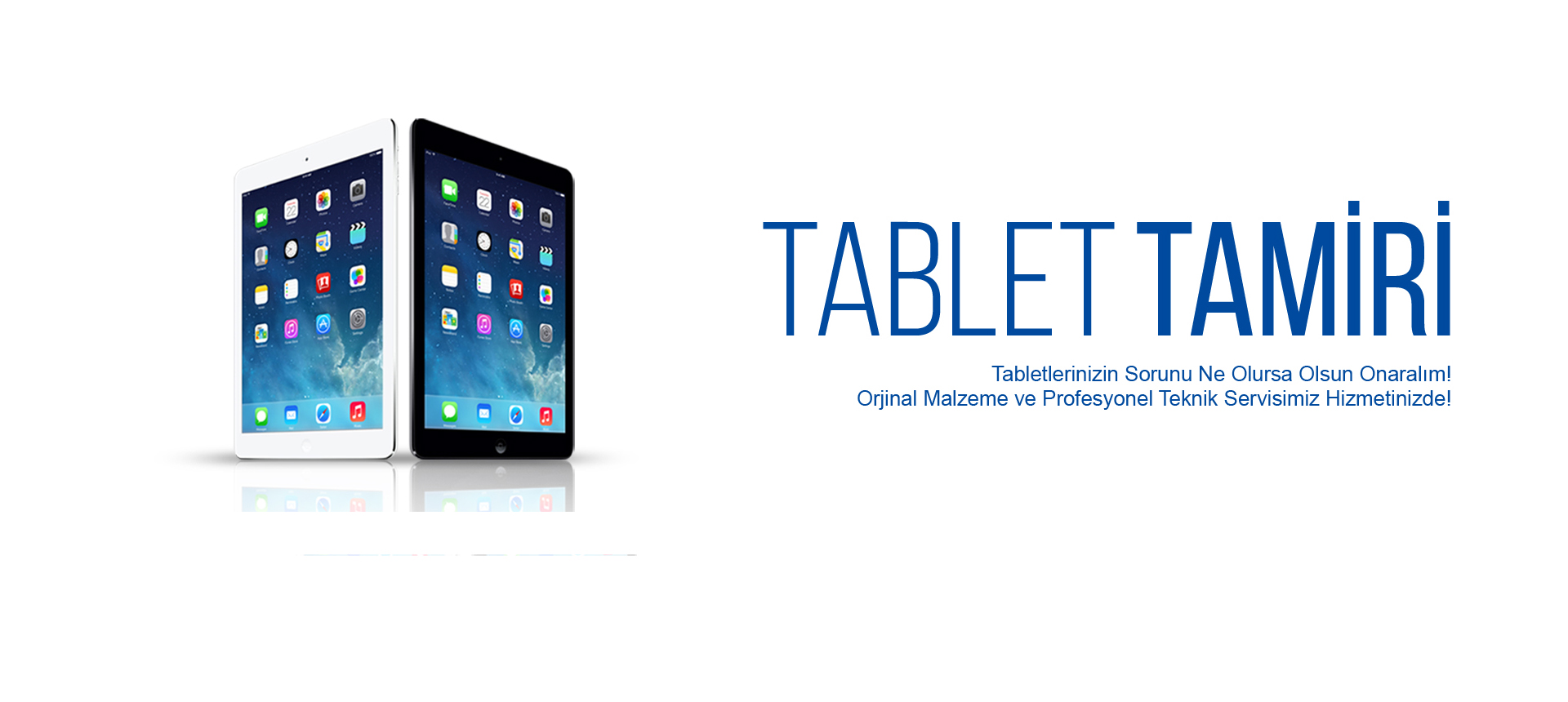 Tablet Tamiri